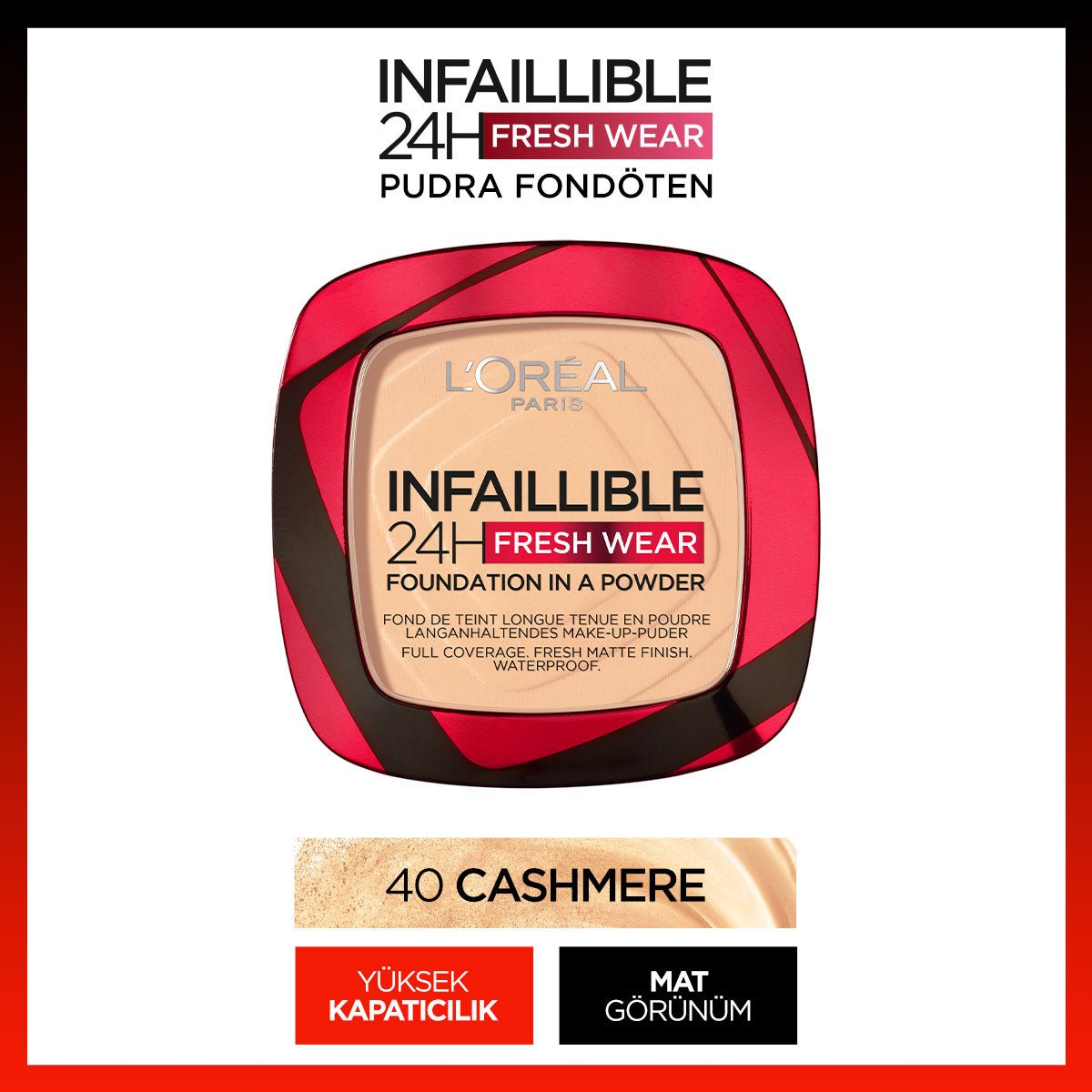 Loreal Paris Infaillible 24H Fresh Wear Pudra Fondöten 40 Cashmere