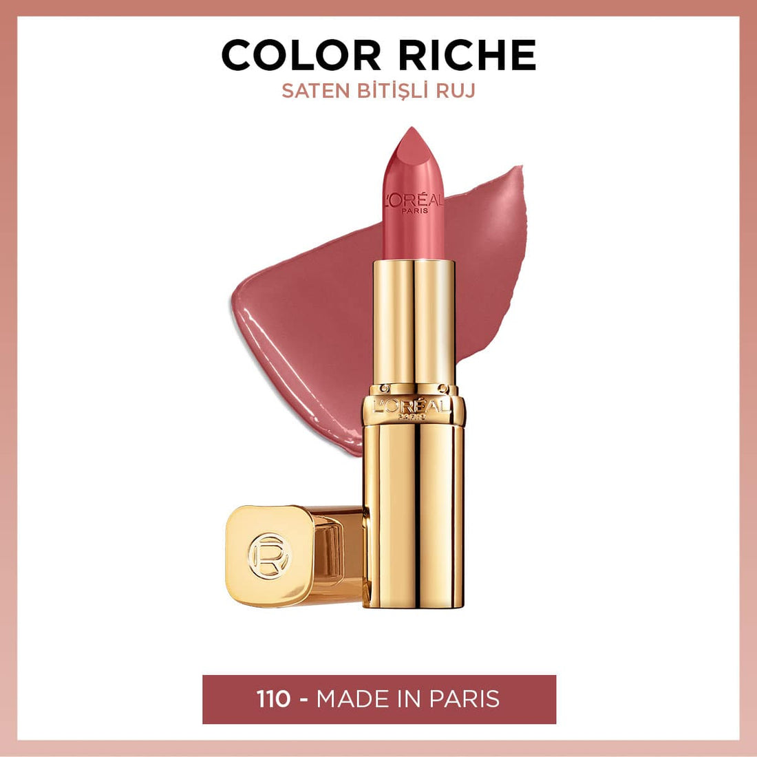 Loreal Paris Color Riche Saten Bitişli Ruj - 110 Made in Paris