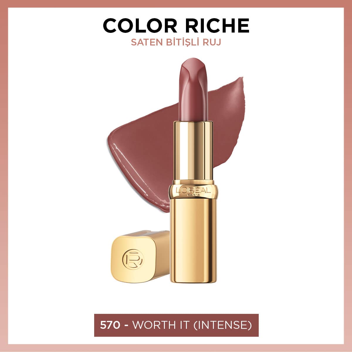 Loreal Paris Color Riche Saten Bitişli Ruj - 570 Worth It (Intense)