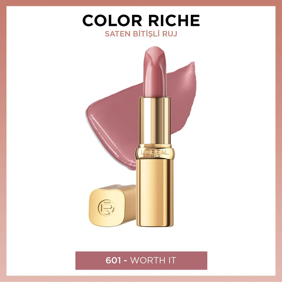Loreal Paris Color Riche Saten Bitişli Ruj - 601 Worth It