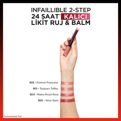 Loreal Paris Infaillible 2-Step 24 Saat Kalıcı Likit Ruj &amp; Balm - 804 Metro-Proof Rose