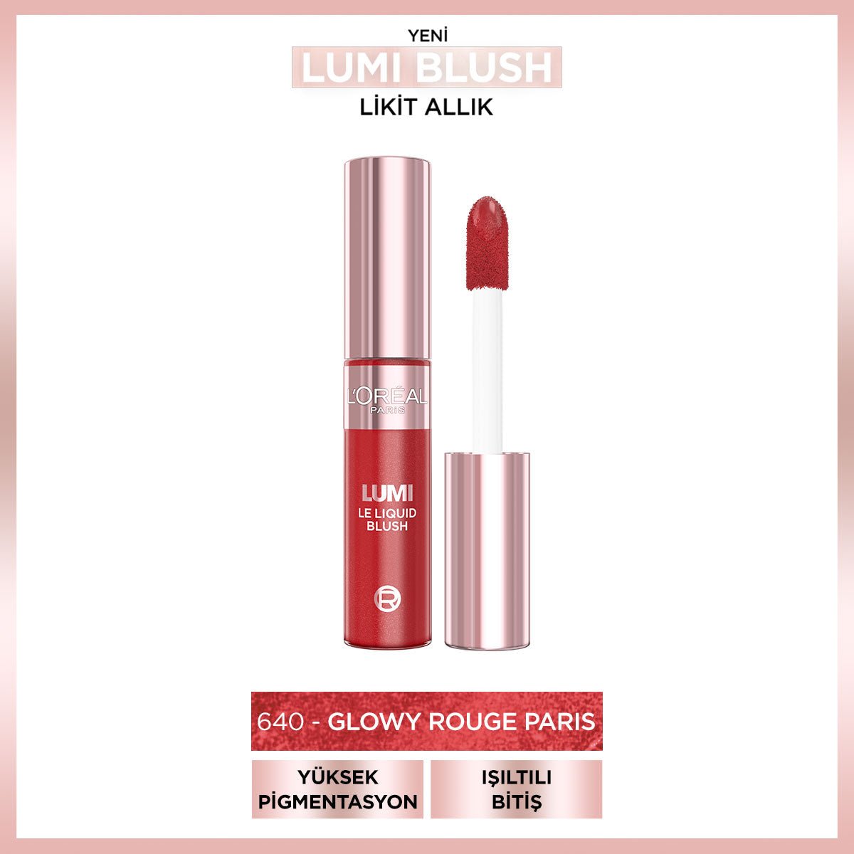 Loreal Paris Lumi Blush Likit Allık - 640 Glowy Rouge Paris