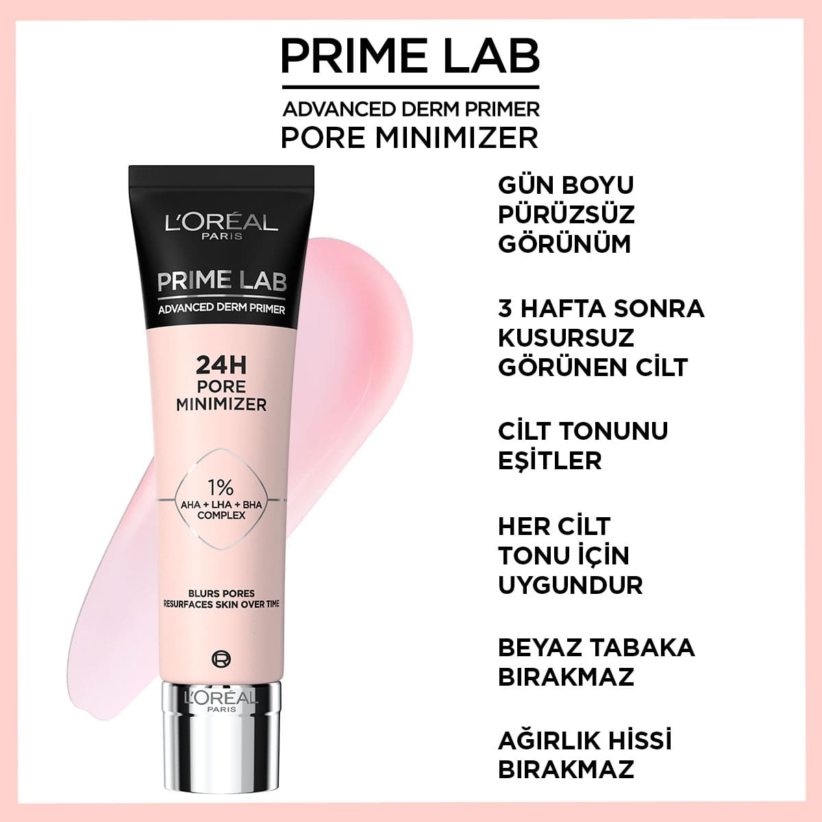 Loreal Paris Prime Lab Pore Minimizer Gözenek Küçültücü AHA ve BHA İçeren Primer