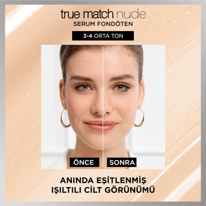 Loreal Paris True Match Nude Fondöten Serum 3-4 Light Medium